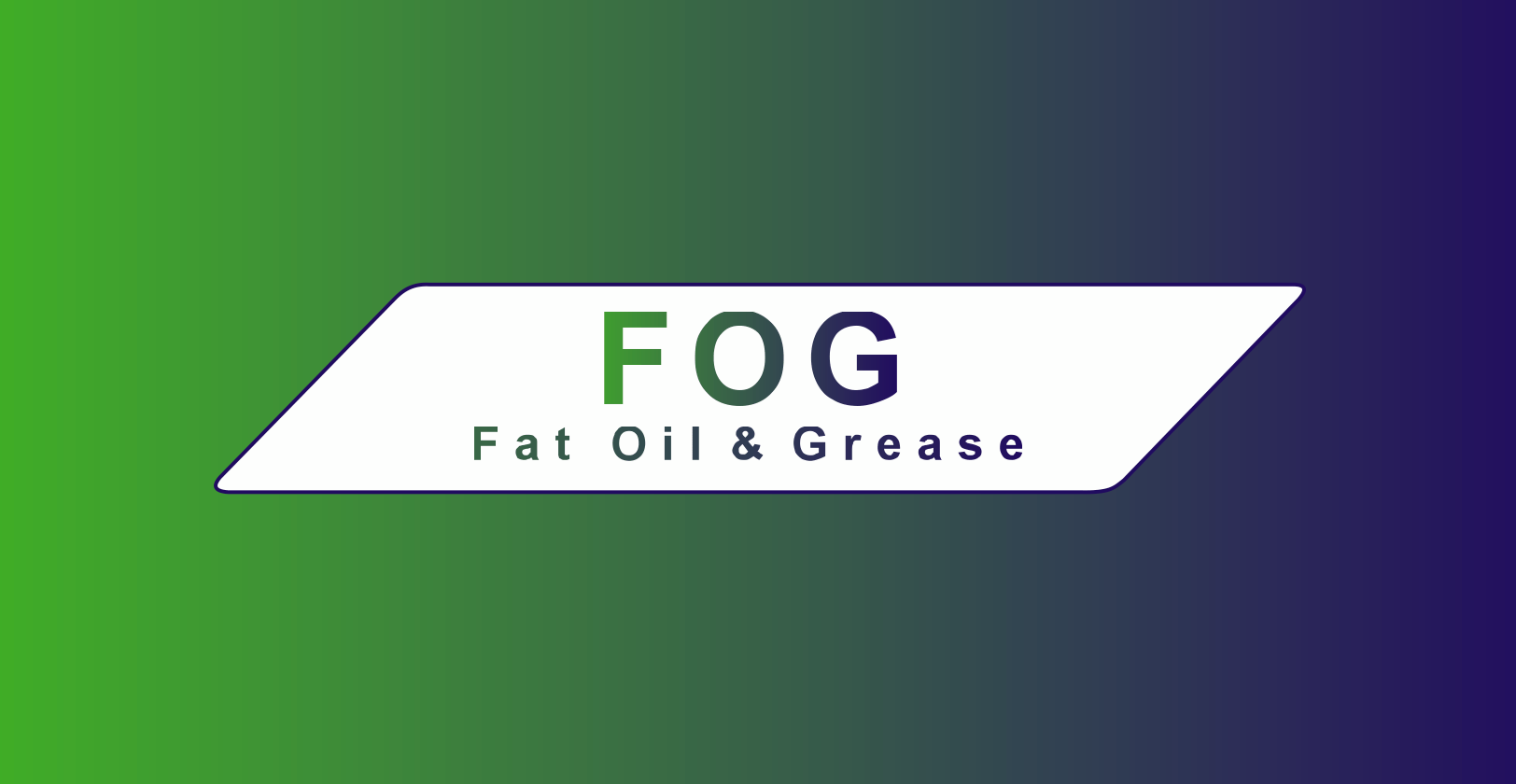 Fat, Oil And Grease (fog)