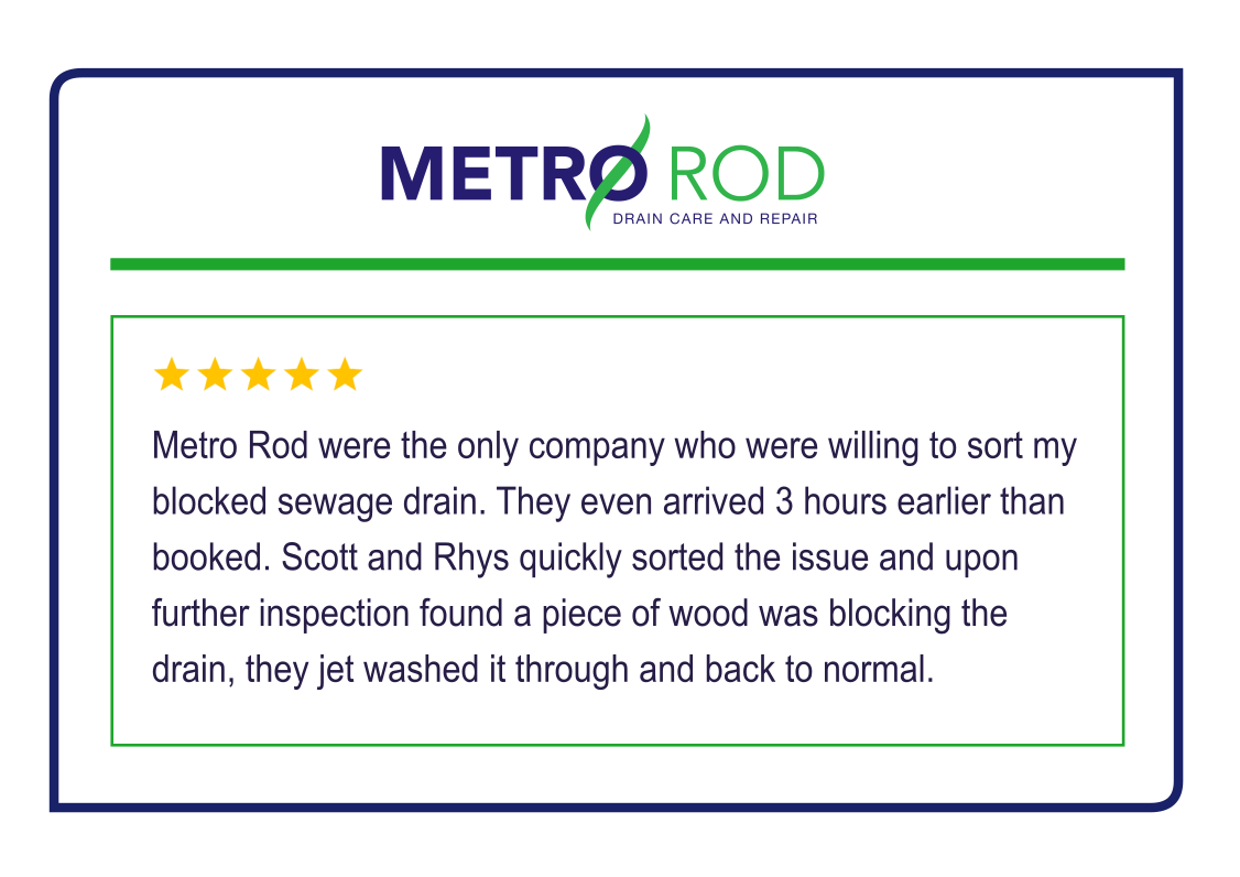 OUR CUSTOMER FEEDBACK TELLS YOU EVERYTHING YOU NEED TO KNOW – METRO ROD SWANSEA